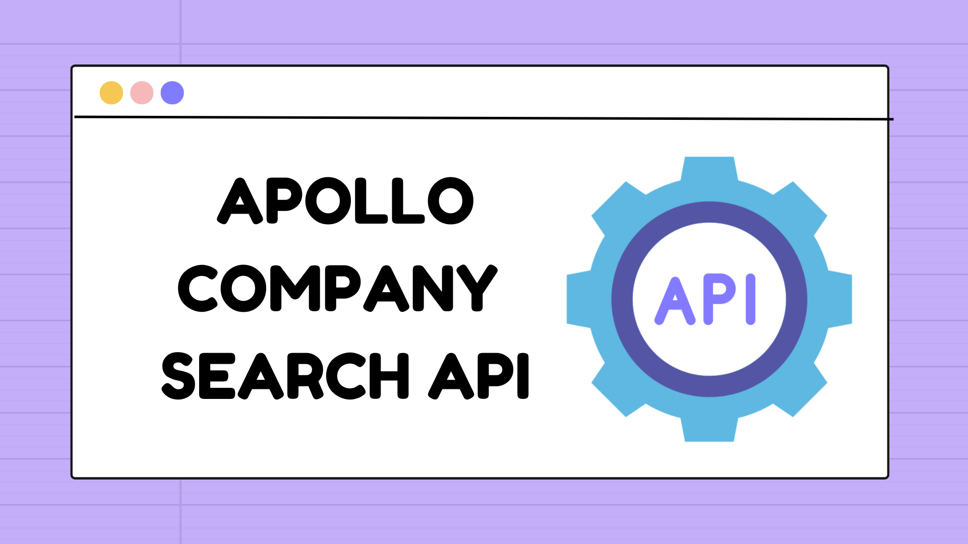 How to Use Apollo Company Search API to Get Company Data